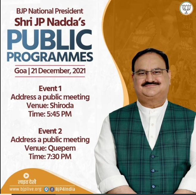 BJP National President Shri JP Nadda will address public meetings in Goa today.